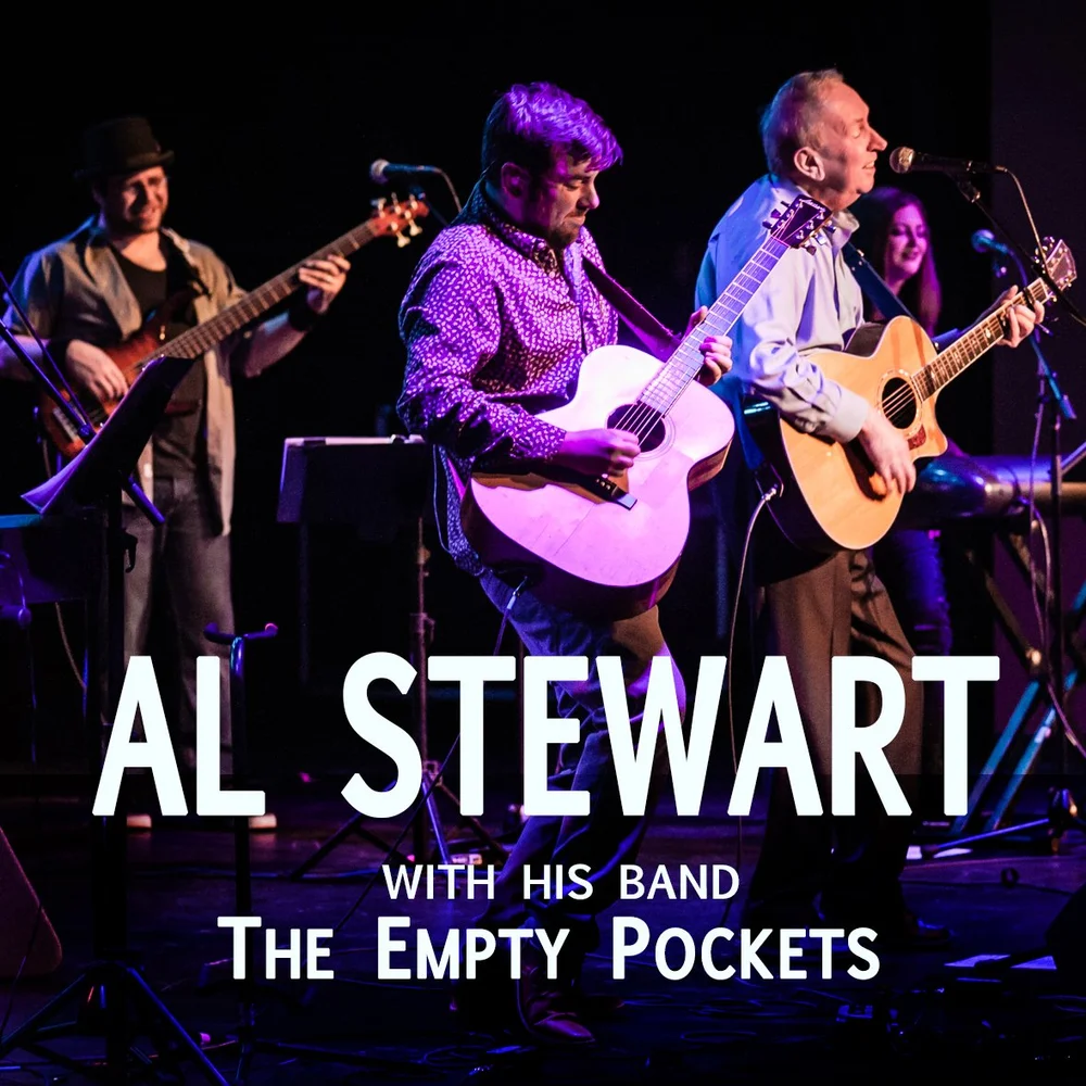 SOLD OUT Al Stewart With His Band The Empty Pockets