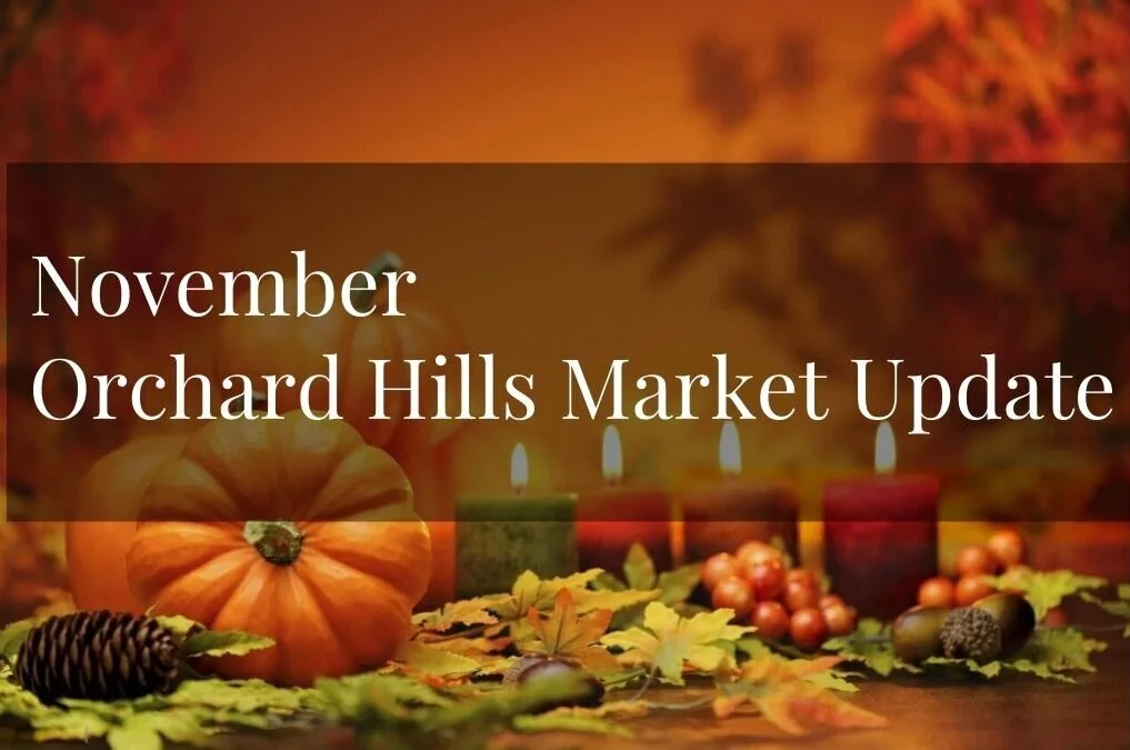 November Orchard Hills Market Update