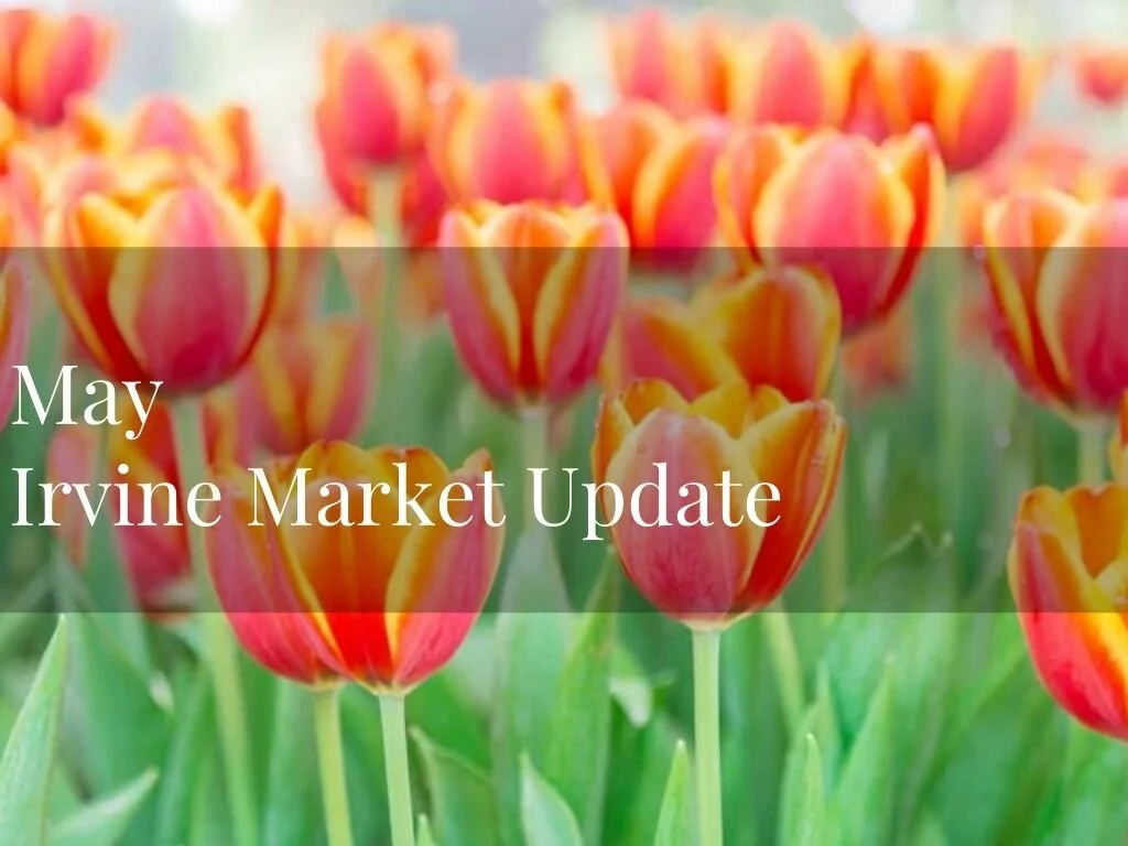 May Irvine Market Update
