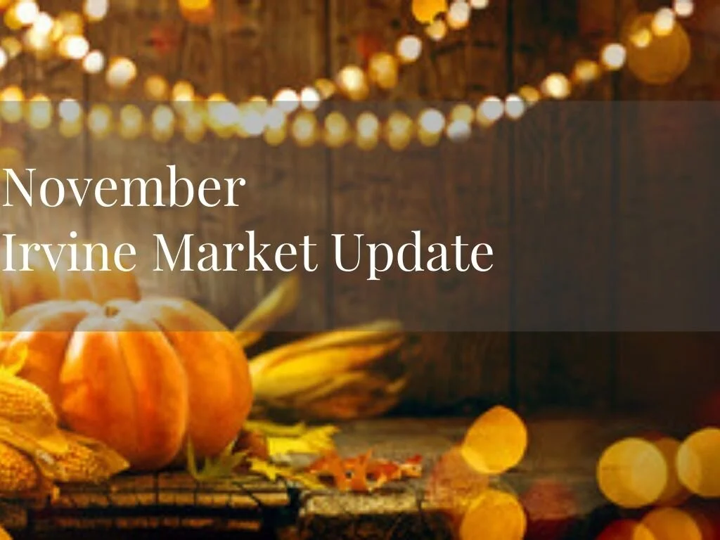 November Irvine Market Update