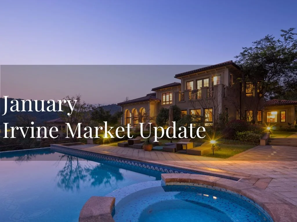Irvine Market Update - January 🏡