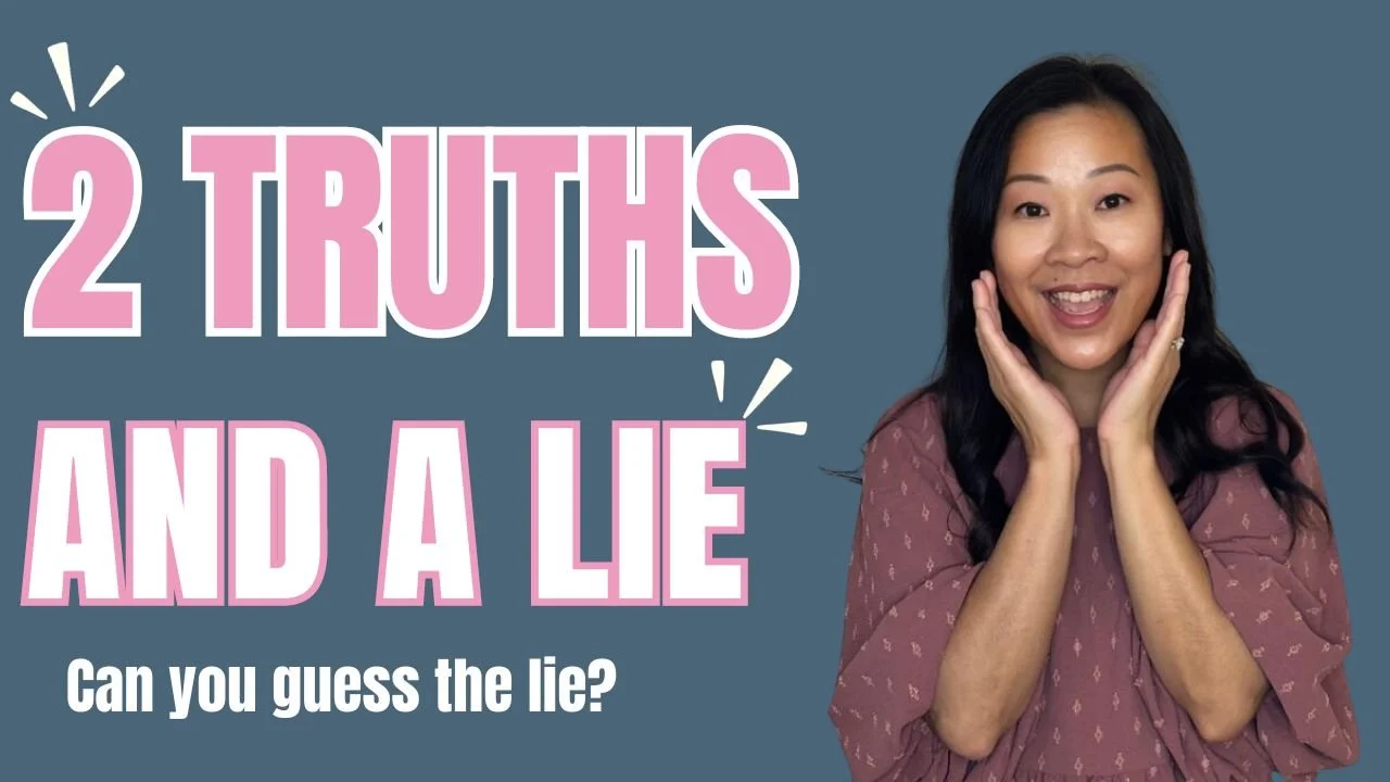 2 Truths and a Lie