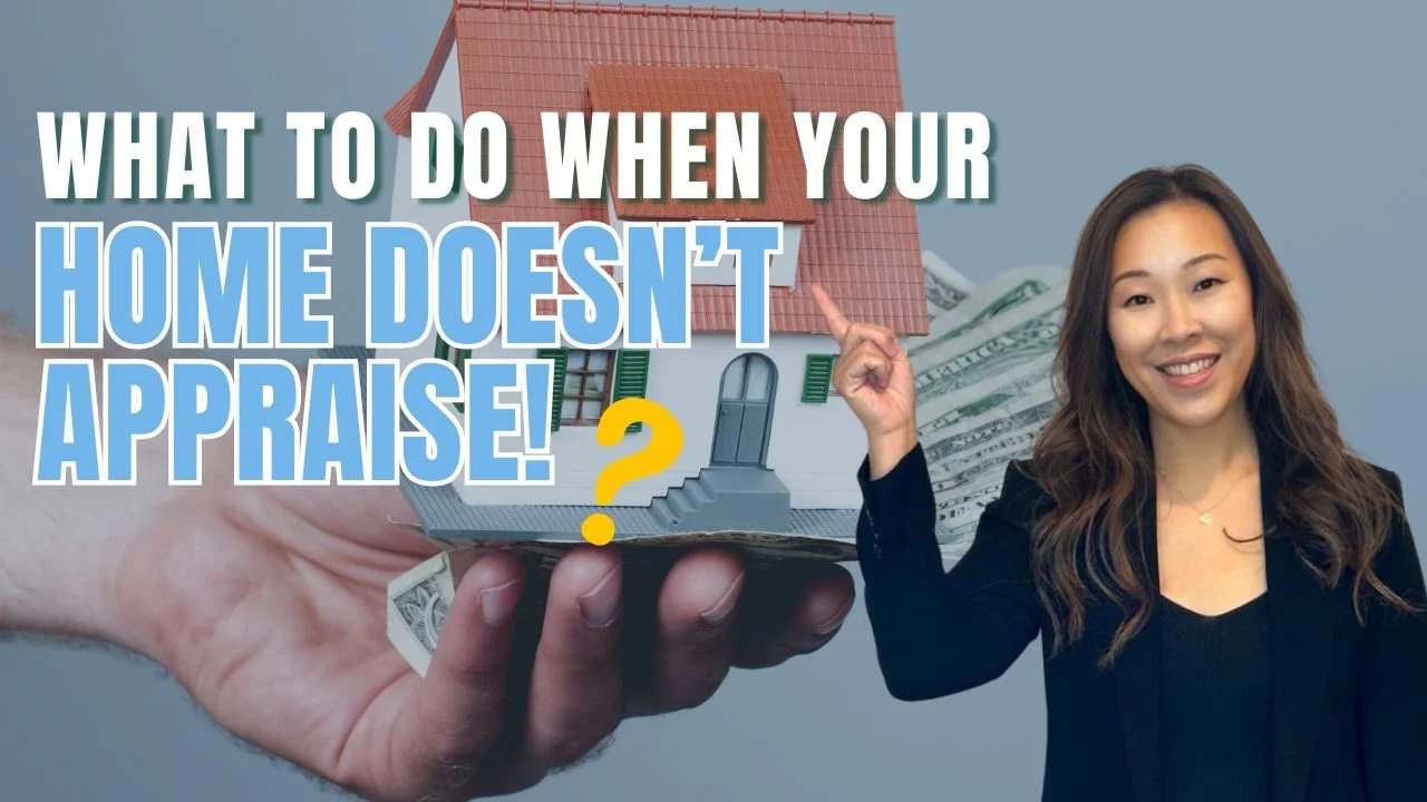 The Appraisal Dilemma: What to Do When Your Home Doesn't Appraise!