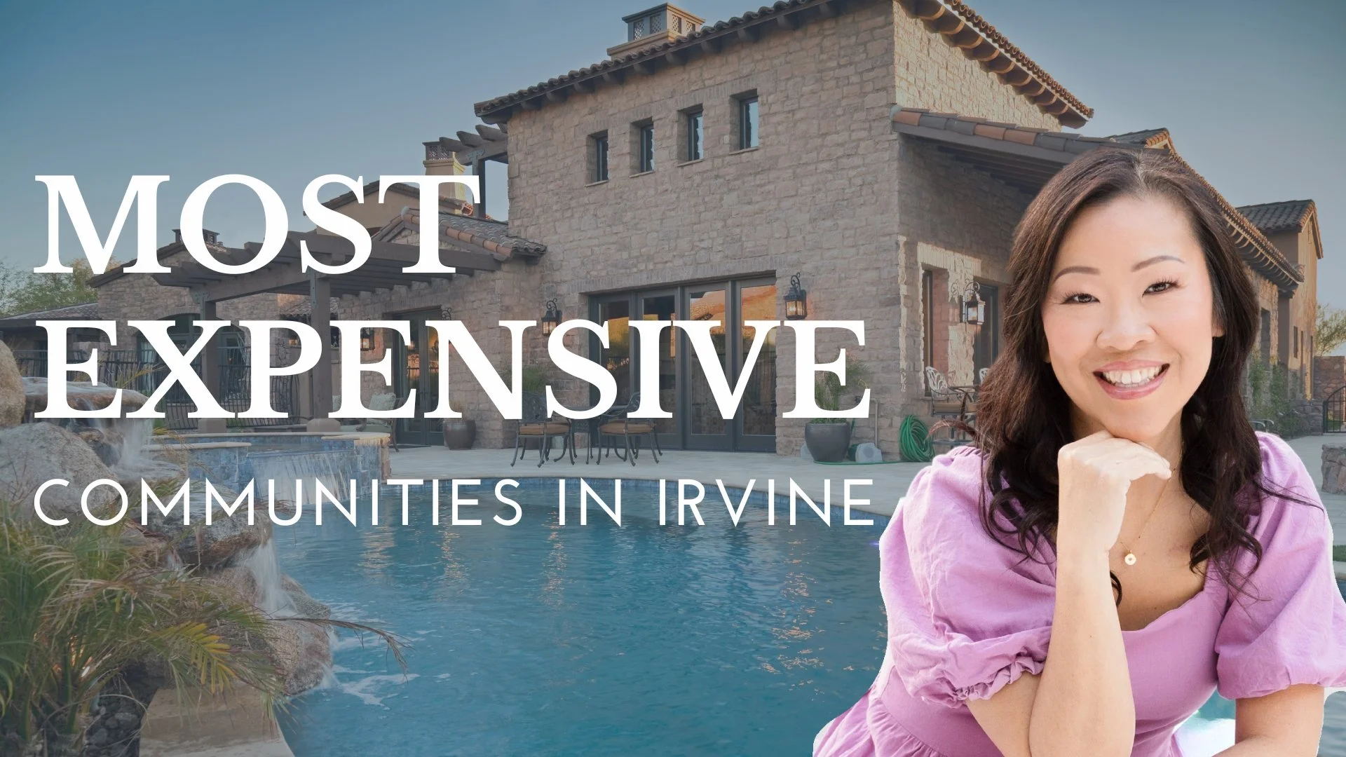 Most Expensive Communities in Irvine๐ก