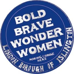 Bold Brave Wonder Women of Islington