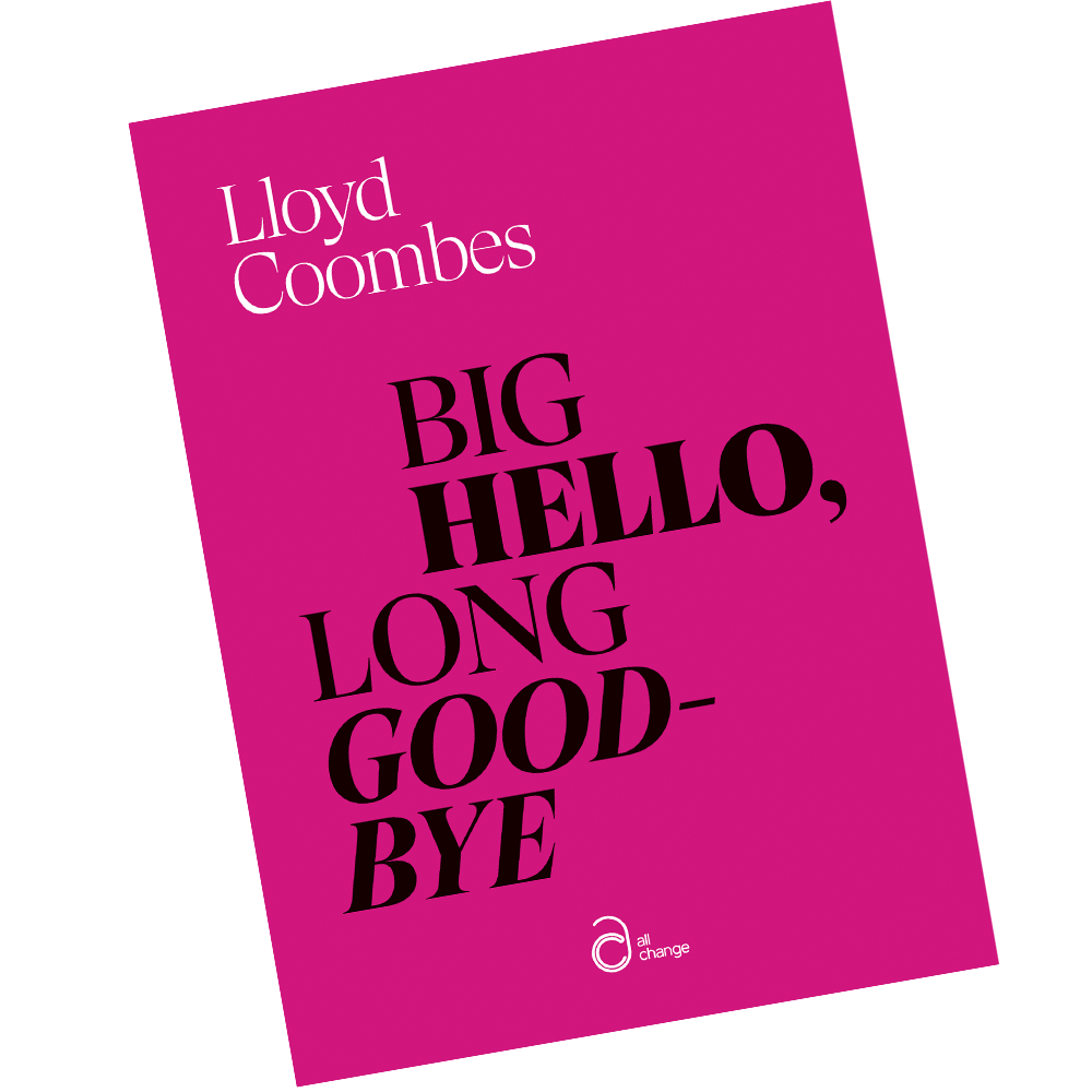 Big Hello, Long Goodbye