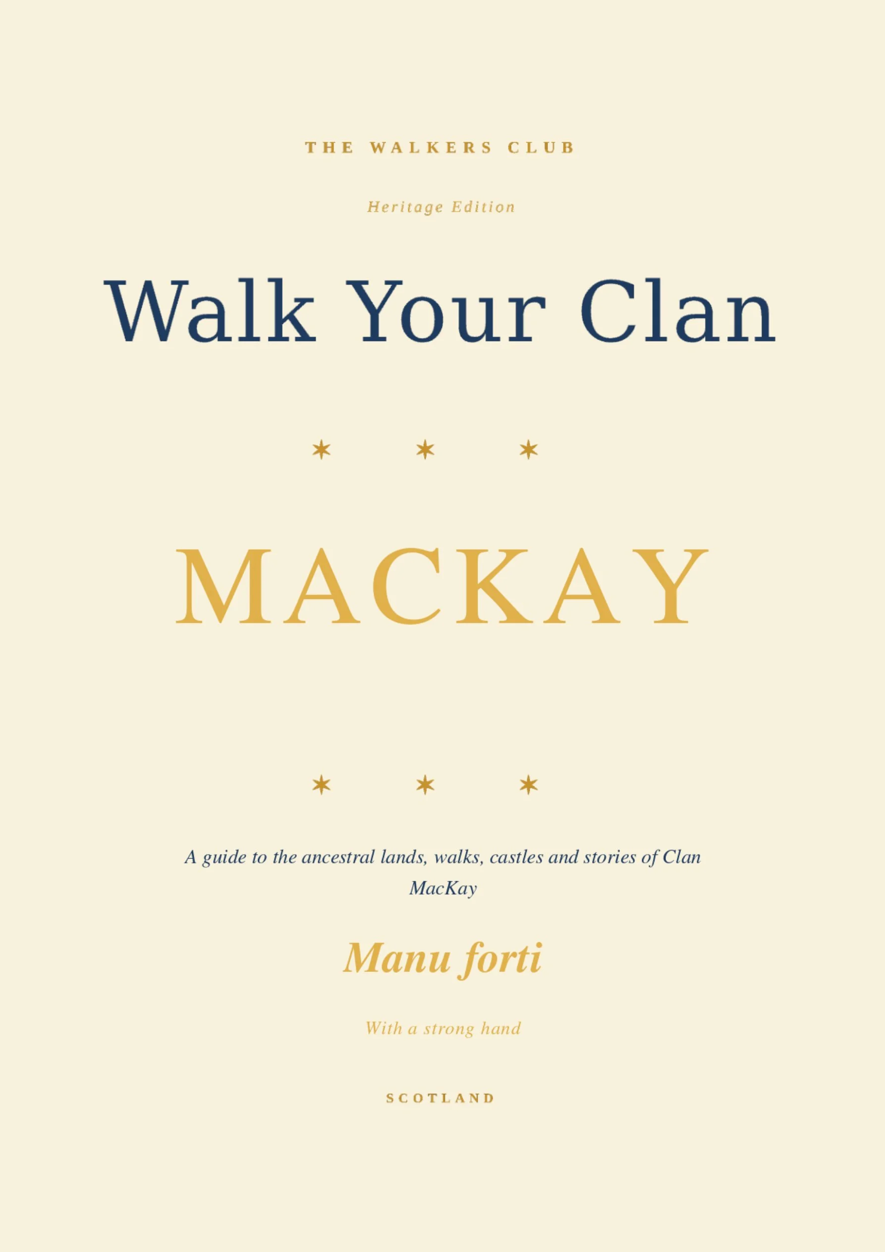 Walk Your Clan: MacKay — Heritage Edition