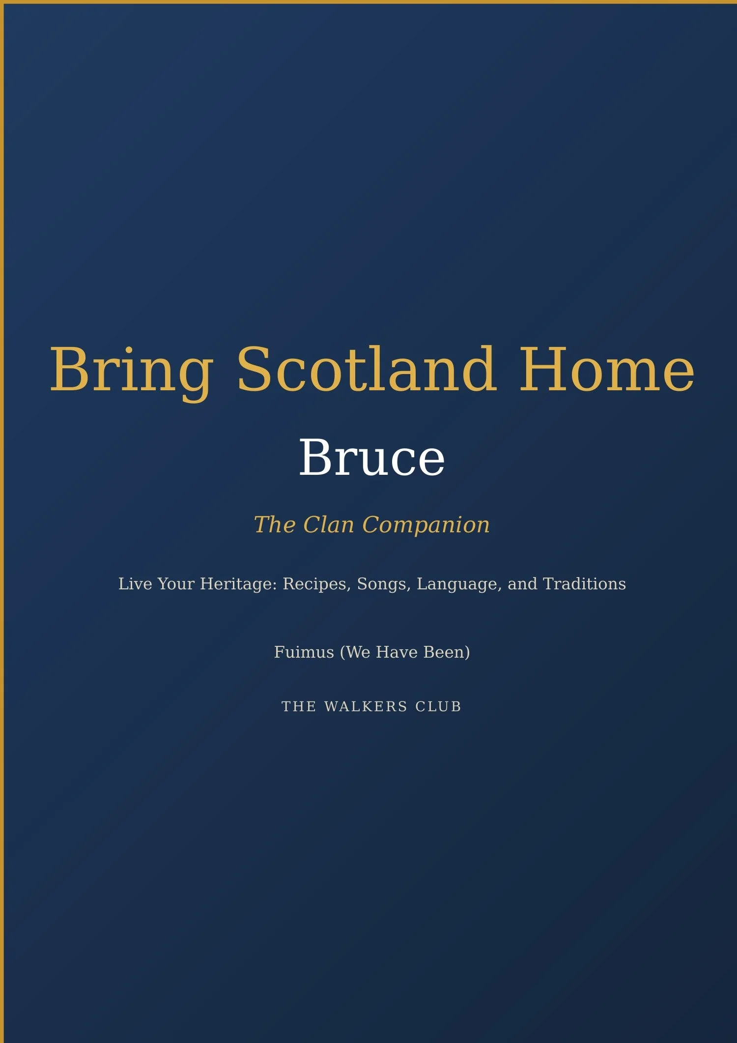 Bring Scotland Home: Bruce