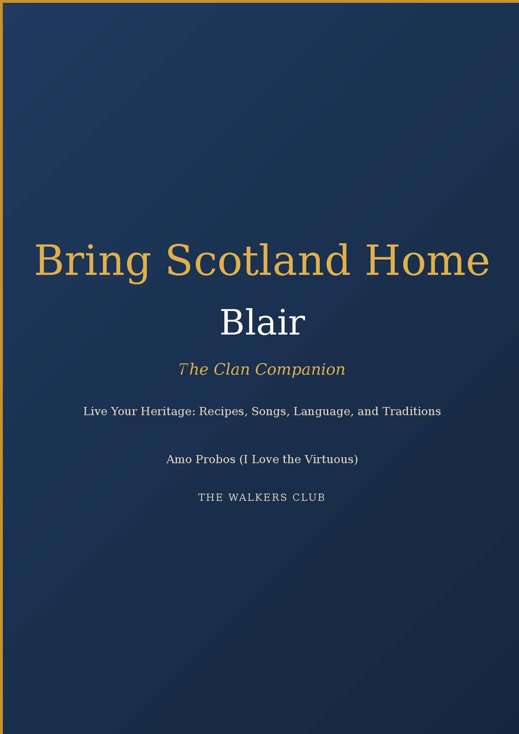 Bring Scotland Home: Blair