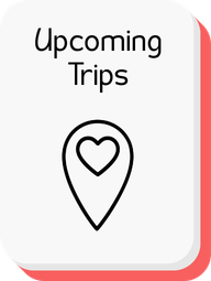 Upcoming Trips