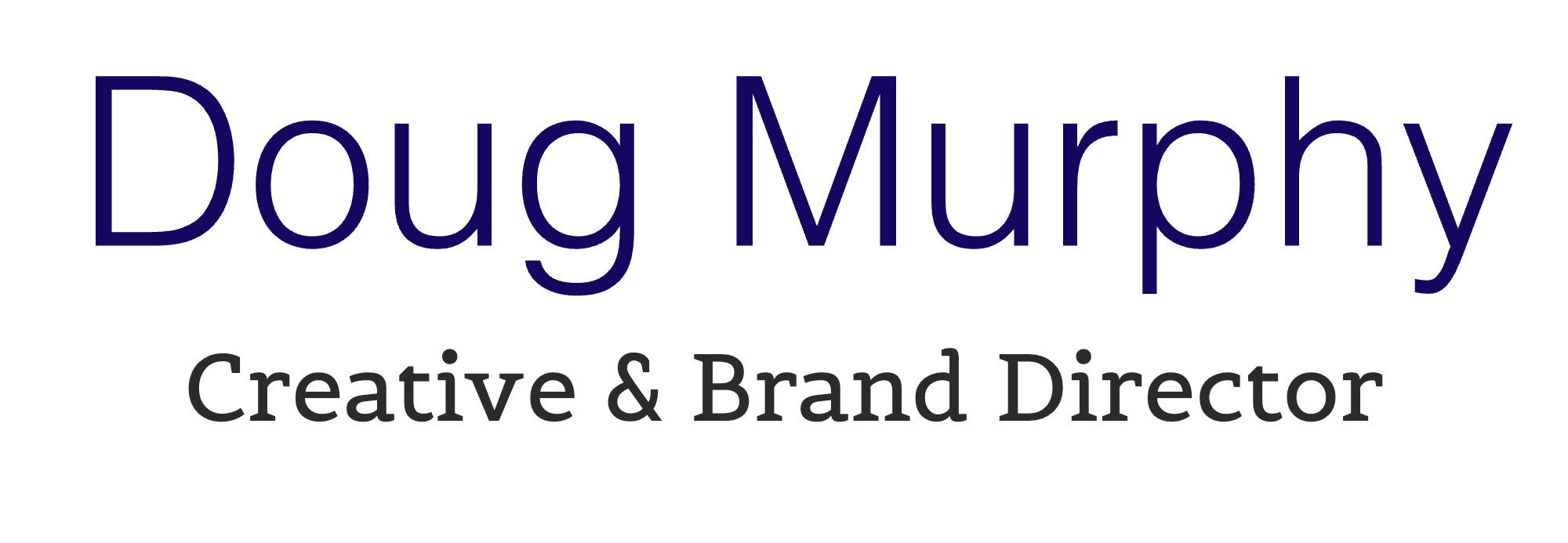 Doug Murphy | Creative &amp; Brand Director