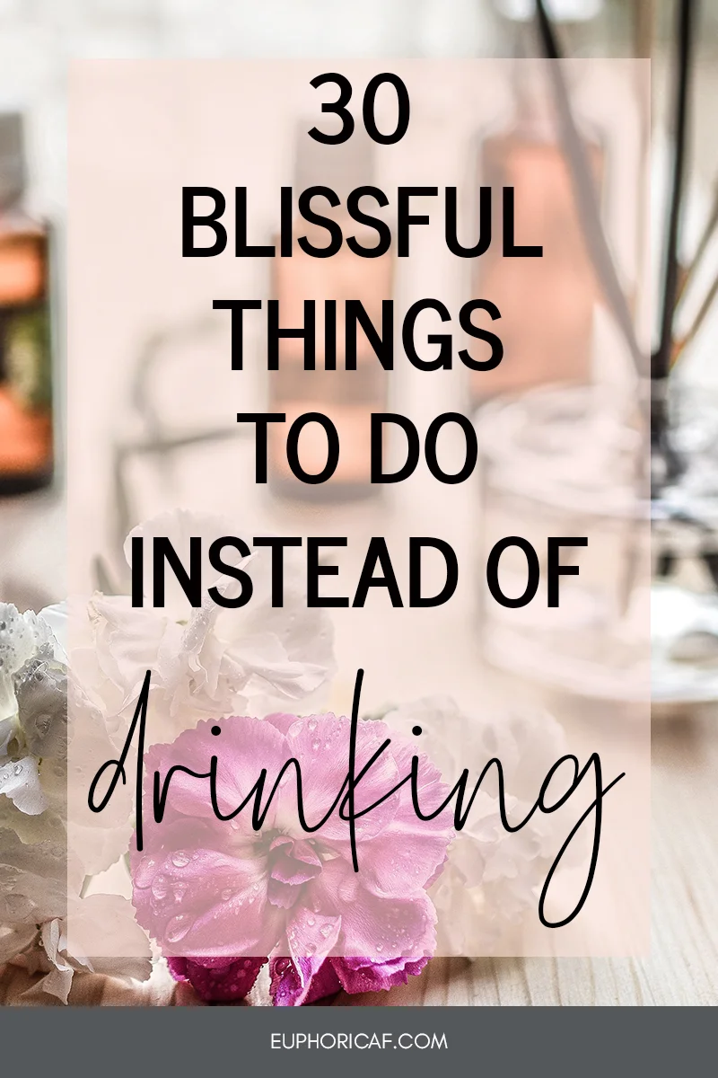 30-blissful-things-to-do-instead-of-drinking.jpg