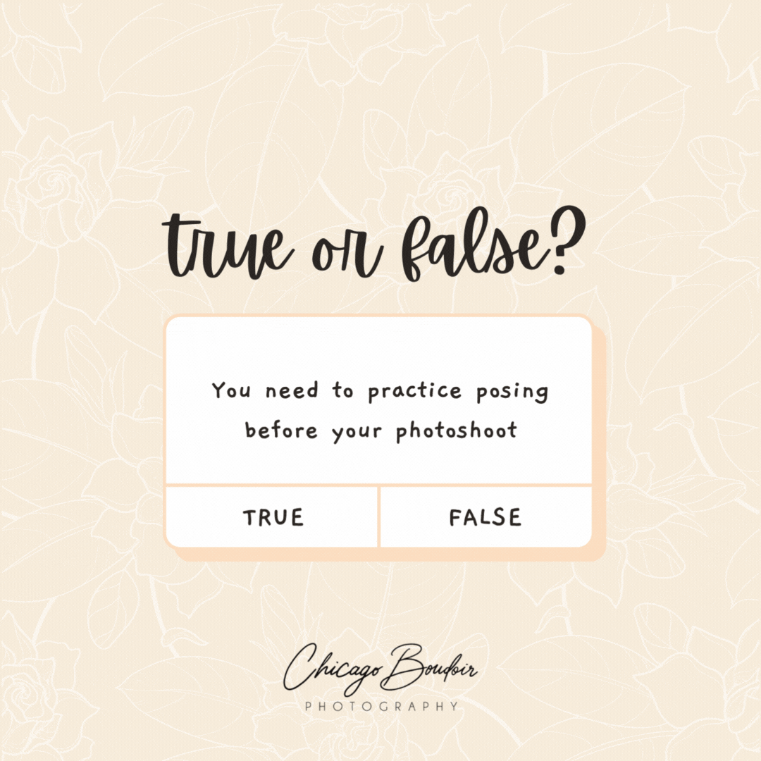 True or False? You need to practice posing before your photoshoot