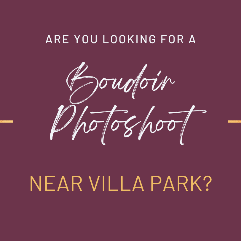 Looking for a boudoir photography experience near Villa Park in Illinois? 