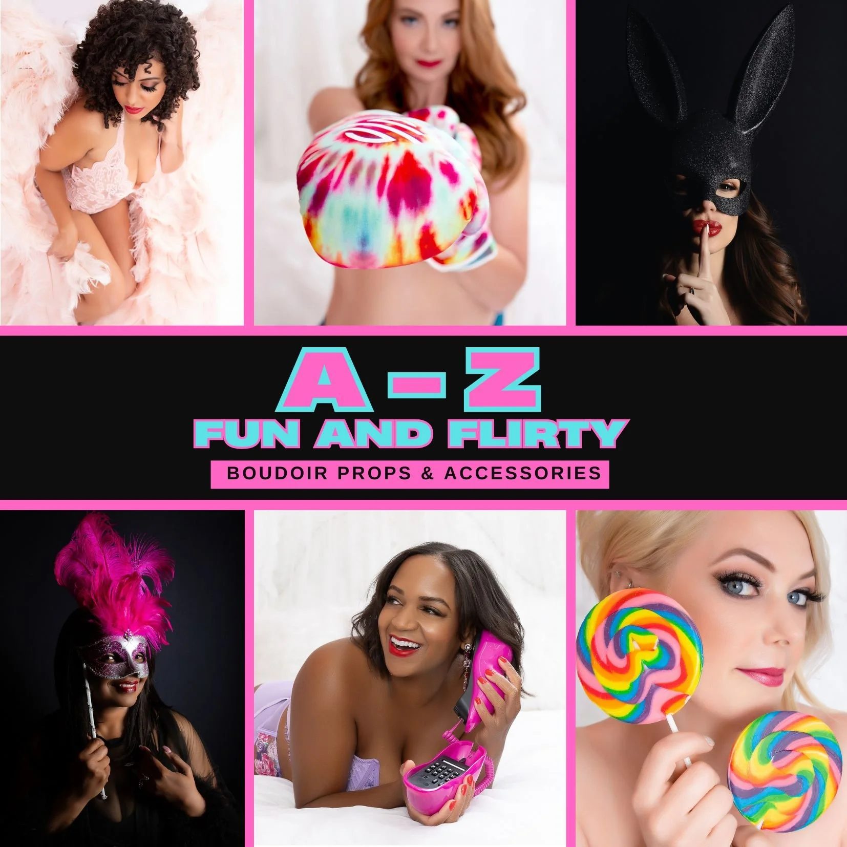 From A to Z! All the Boudoir Props and Accessories!