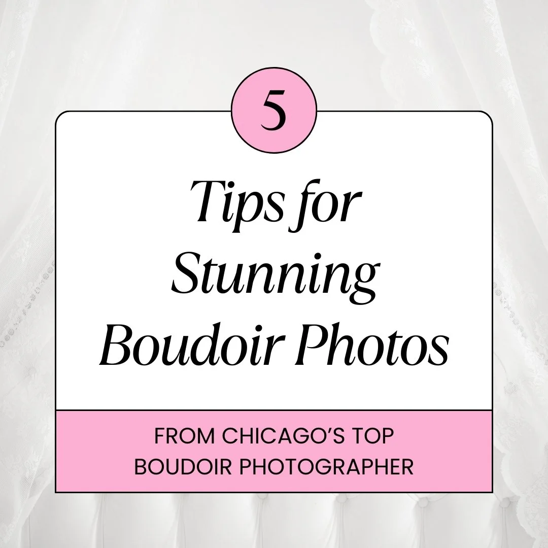 Top Chicago Boudoir Photographer Shares Tips for Stunning Photos