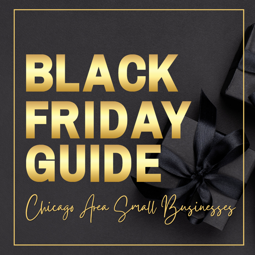 Shop Small: The 2025 Chicago Small Business Black Friday Guide Is Here!