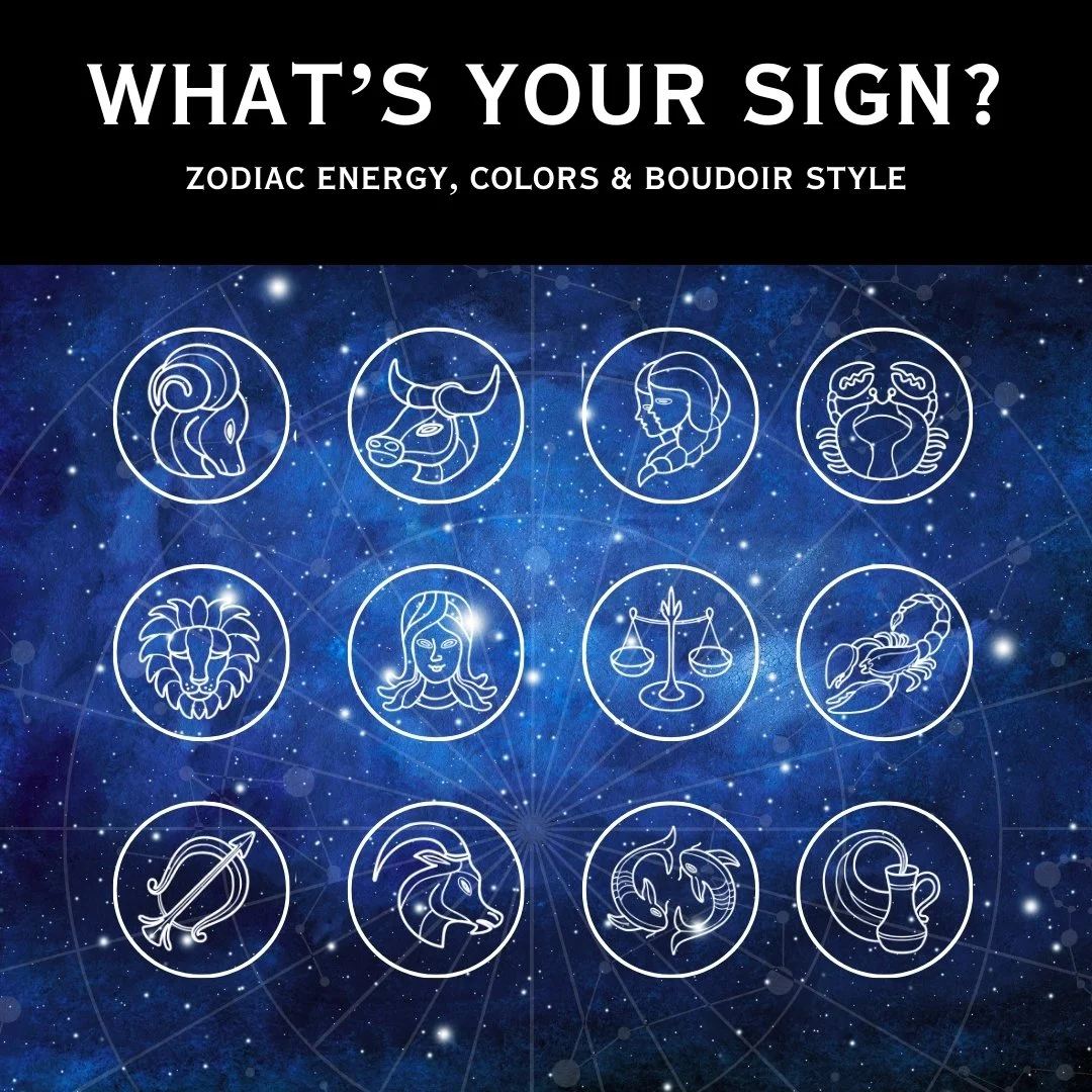 What’s Your Sign? Zodiac Energy, Colors &amp; Boudoir Style