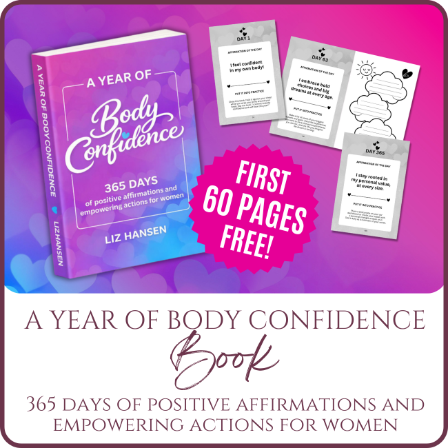 A Year of Body Confidence: 365 Days of positive affirmations and empowering actions for women | Free book preview