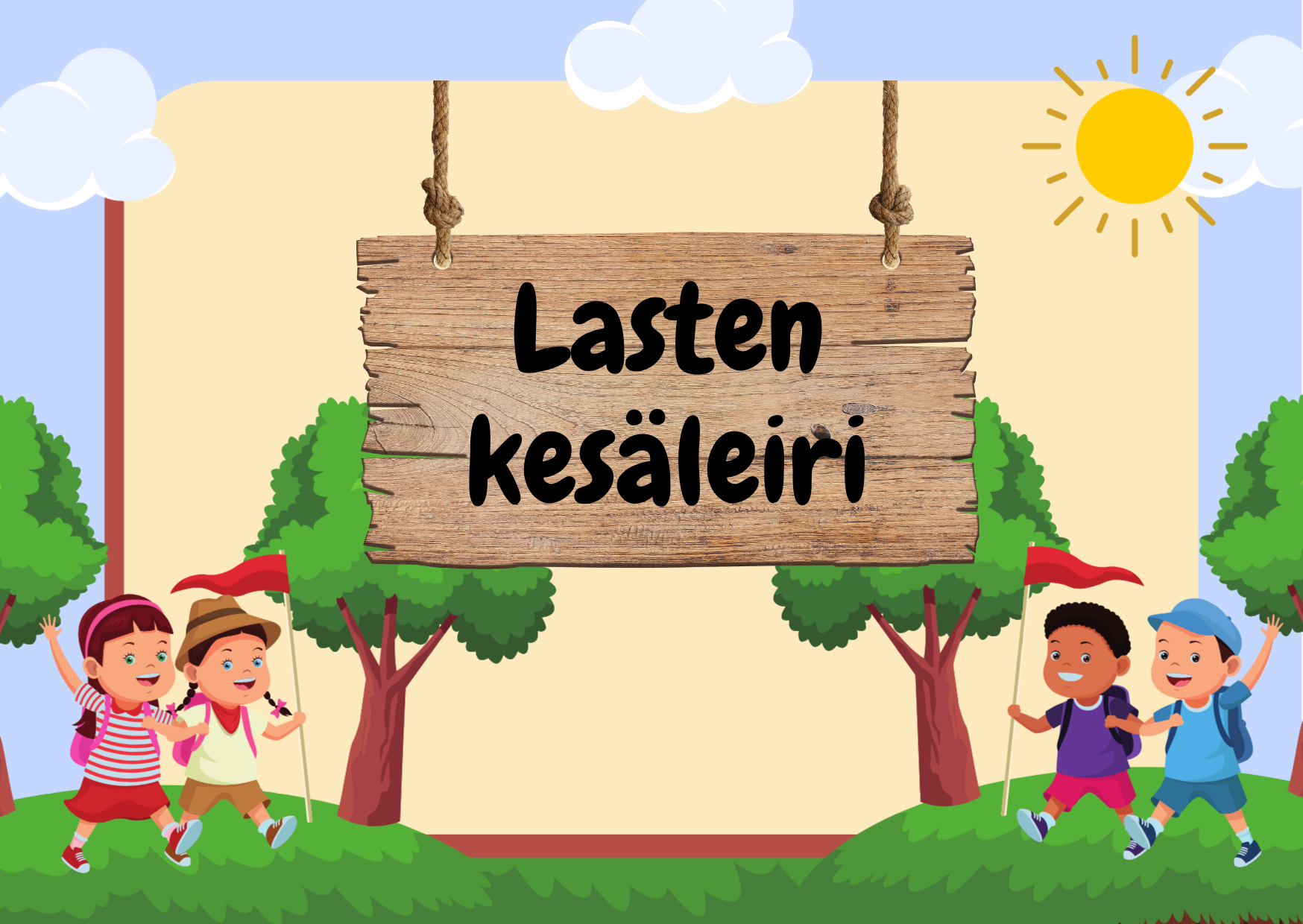 Lasten KESÄLEIRI 6.-9.7.