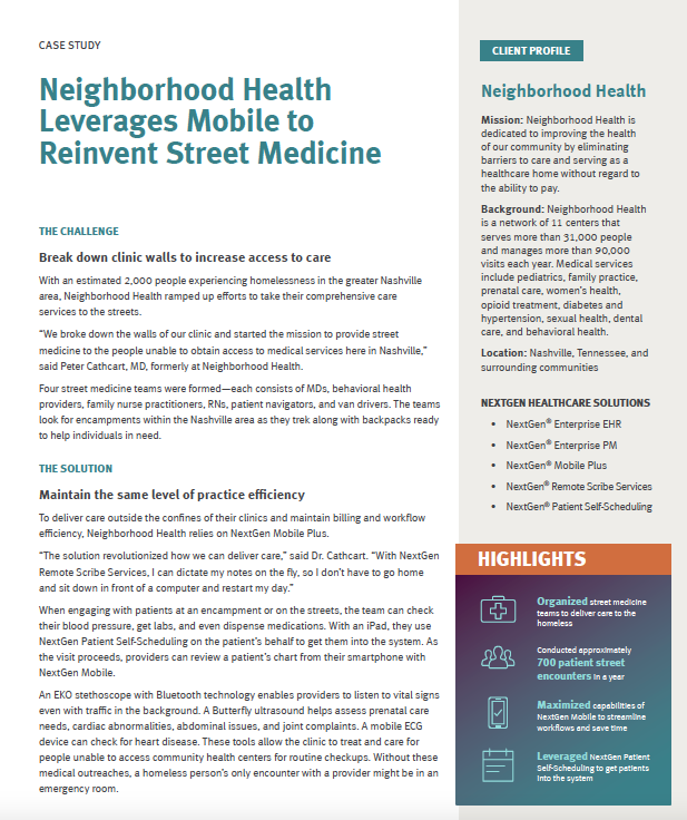  CASE STUDY:    Neighborhood Health Leverages Mobile to Reinvent Street Medicine    