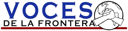 VOCES Del La Frontera