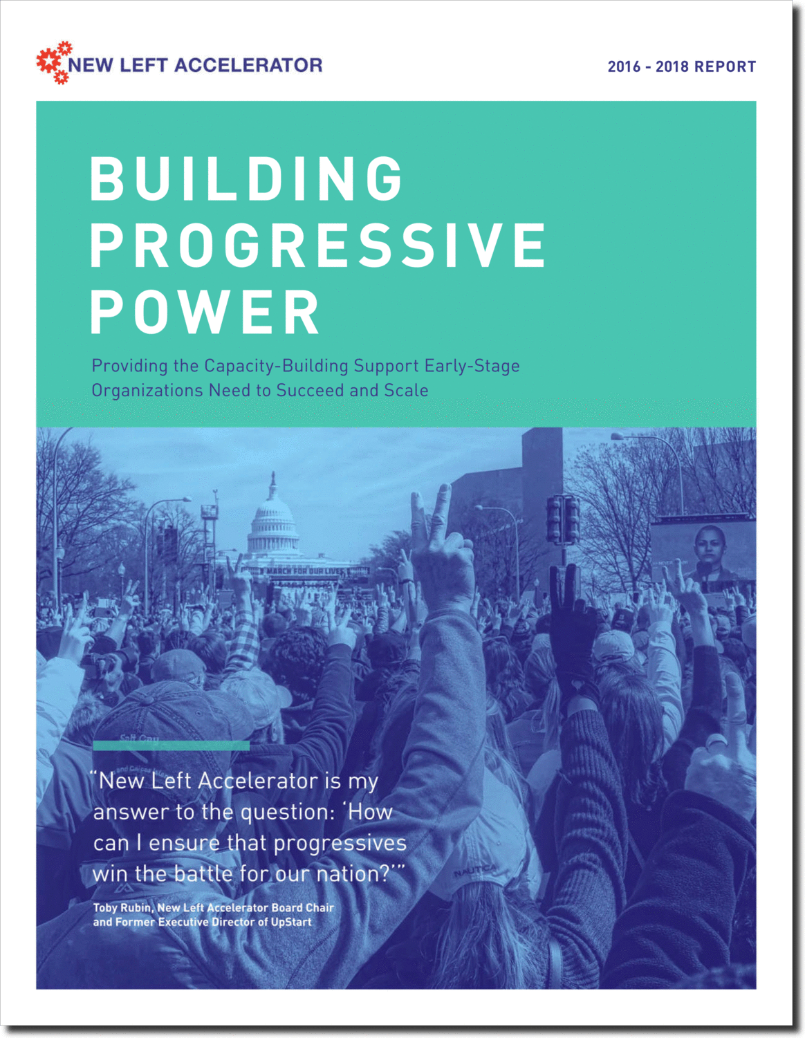 REPORT: BUILDING PROGRESSIVE POWER (2016-2018)