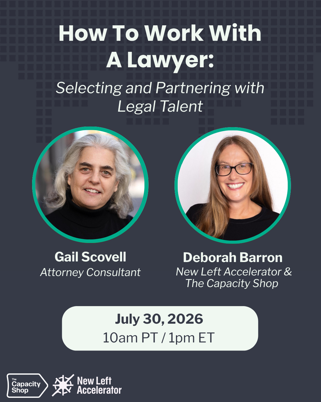 How to Work With a Lawyer: Selecting and Partnering with Legal Talent
