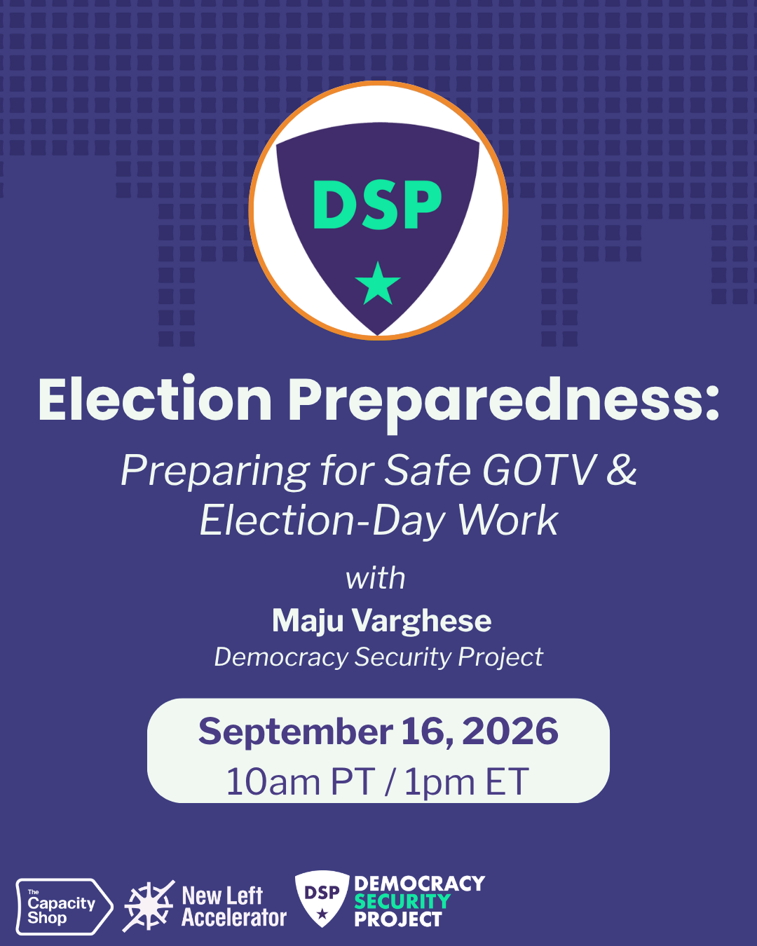 Election Preparedness: Preparing for Safe GOTV &amp; Election-Day Work