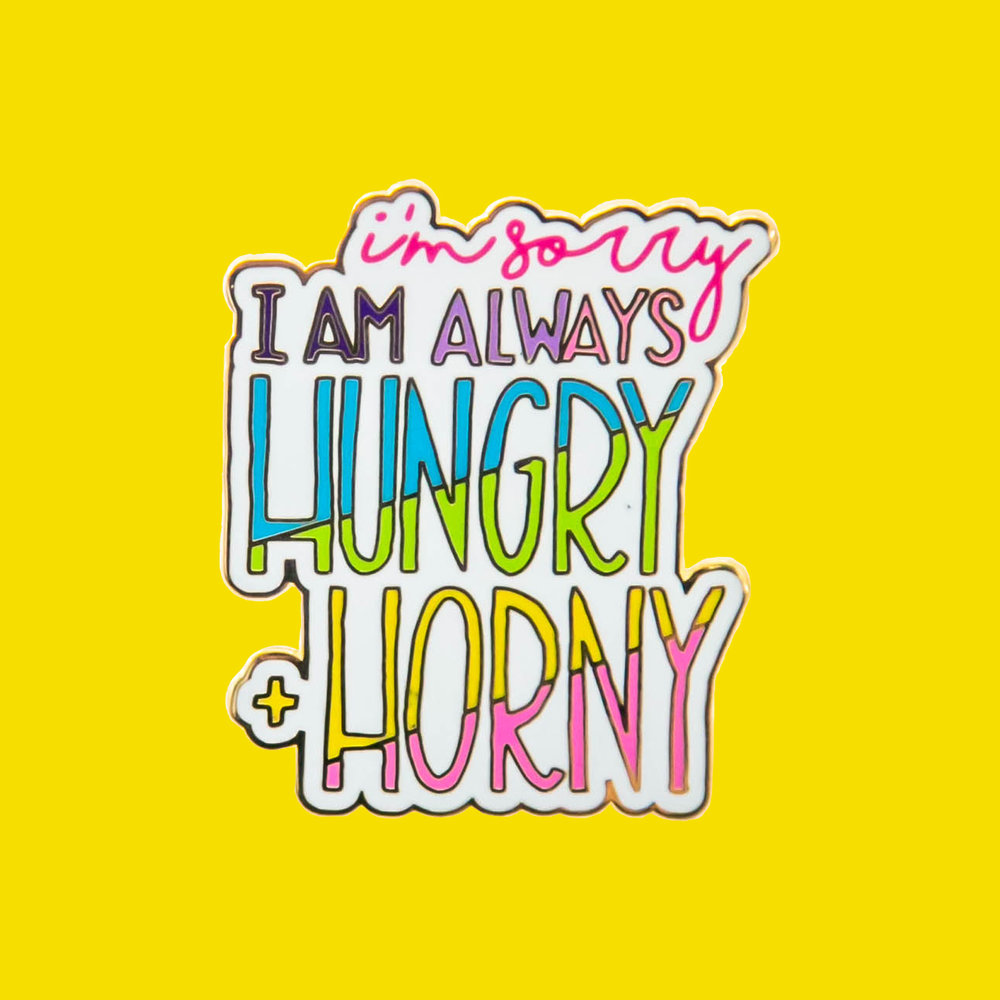 Im always horny