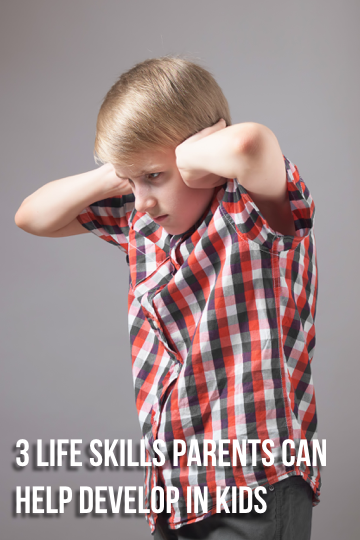 3 Life Skills Parents Can Help Develop in Kids.png