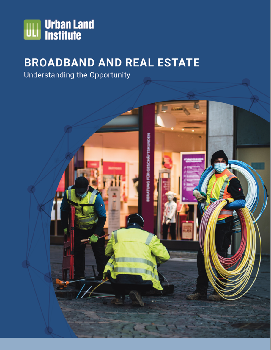The Broadband and Real Estate: Understanding the Opportunity 