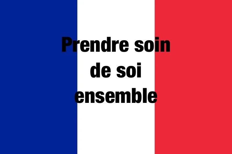 En-ligne : Prendre soin de soi ensemble