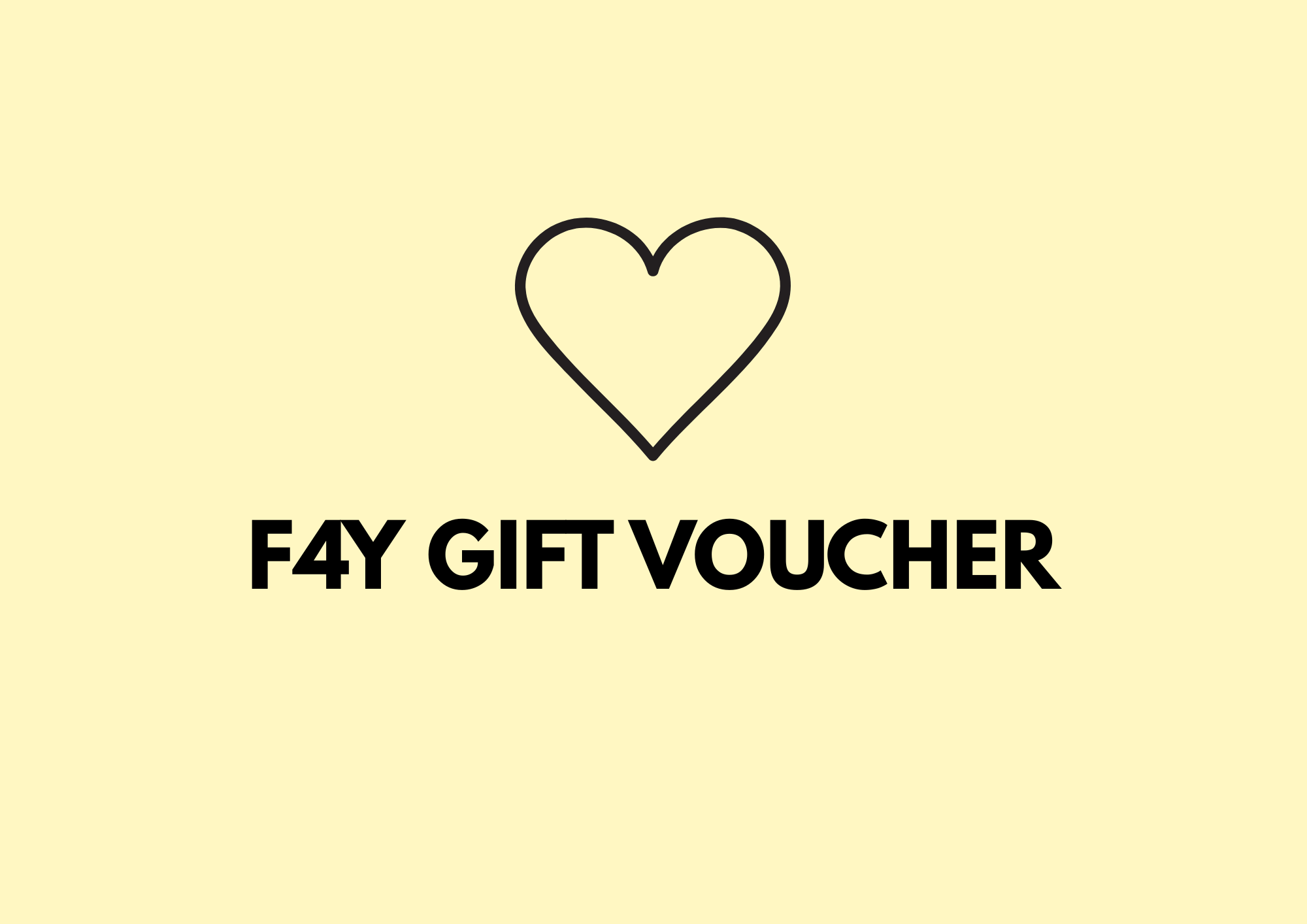 F4Y Gift Voucher