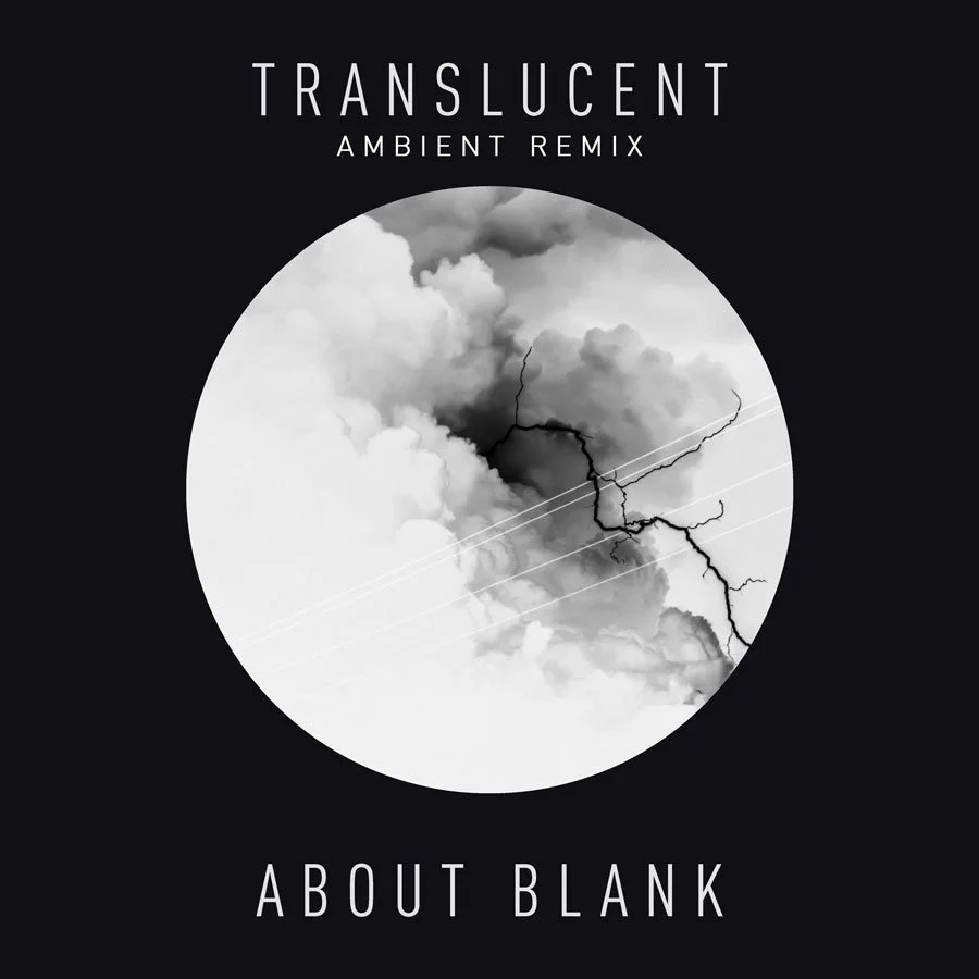 About-Blank---Translucent-(Ambient-Remix).jpg