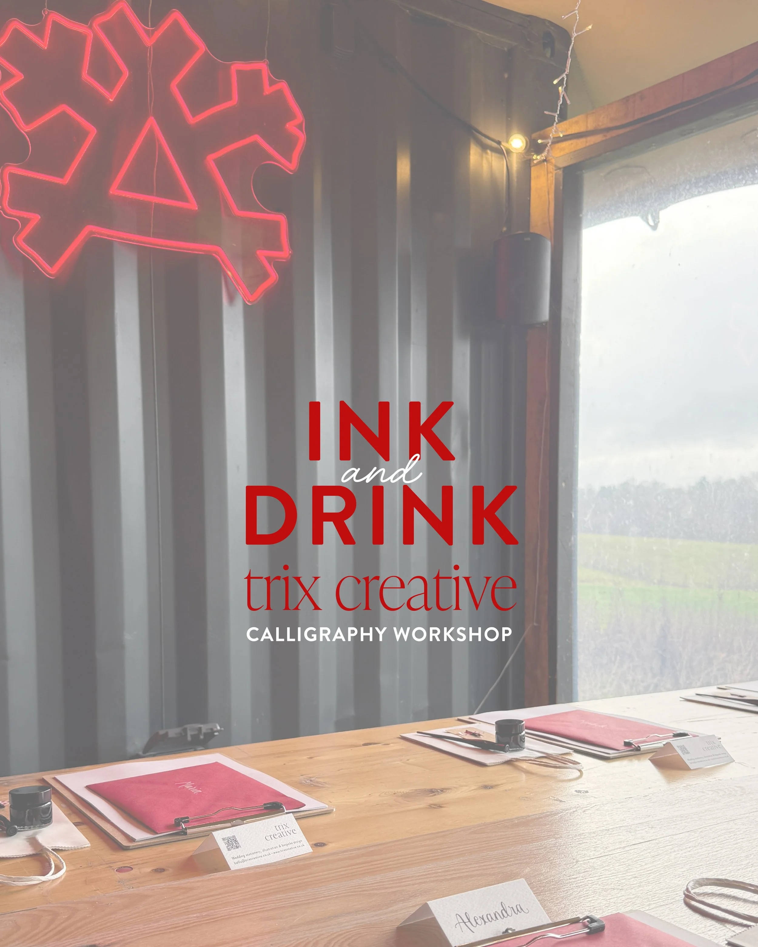 Ink & Drink - Calligraphy Workshop with Trix Creative (Ticketed Event)
