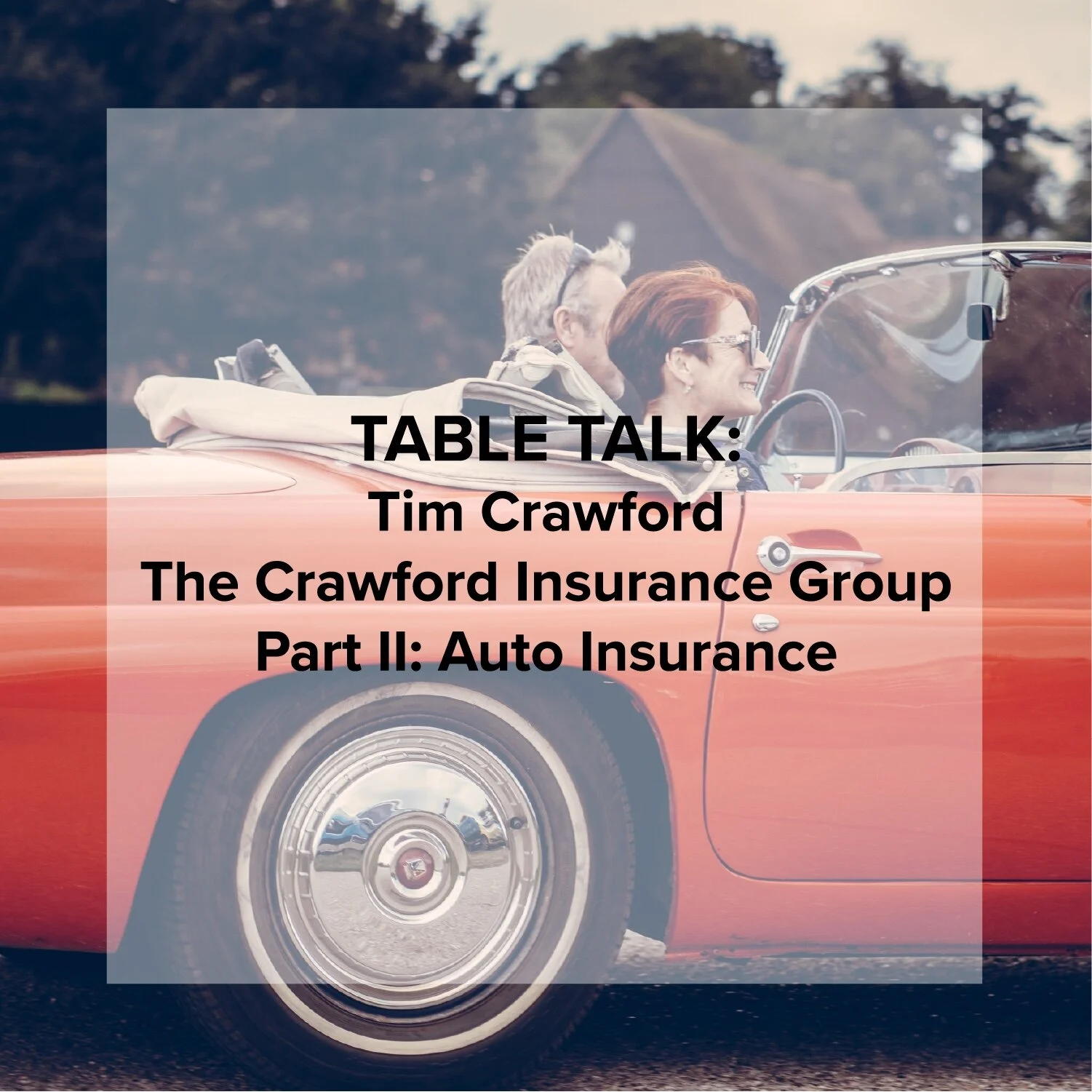 Tim Crawford Insurance Group: Part II