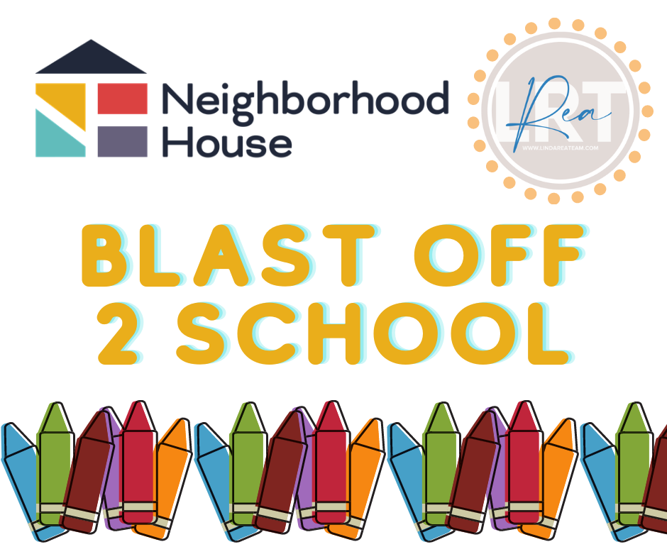 Neighborhood House | Back 2 School Blast Off