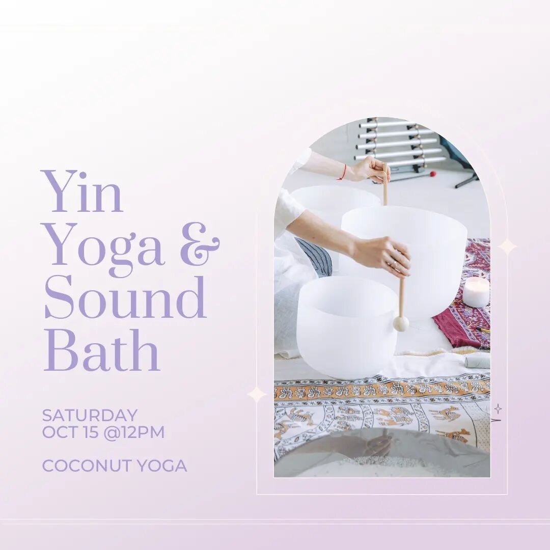 October 15 @coconutyogachicago 

Find grounding with Mindfulness Teacher, Molly Black, and Sound Healer, Jillian Francis, for a Yin Yoga practice and a Reiki infused Sound Bath. 

During this workshop, you will find balance in your mind, body, and so