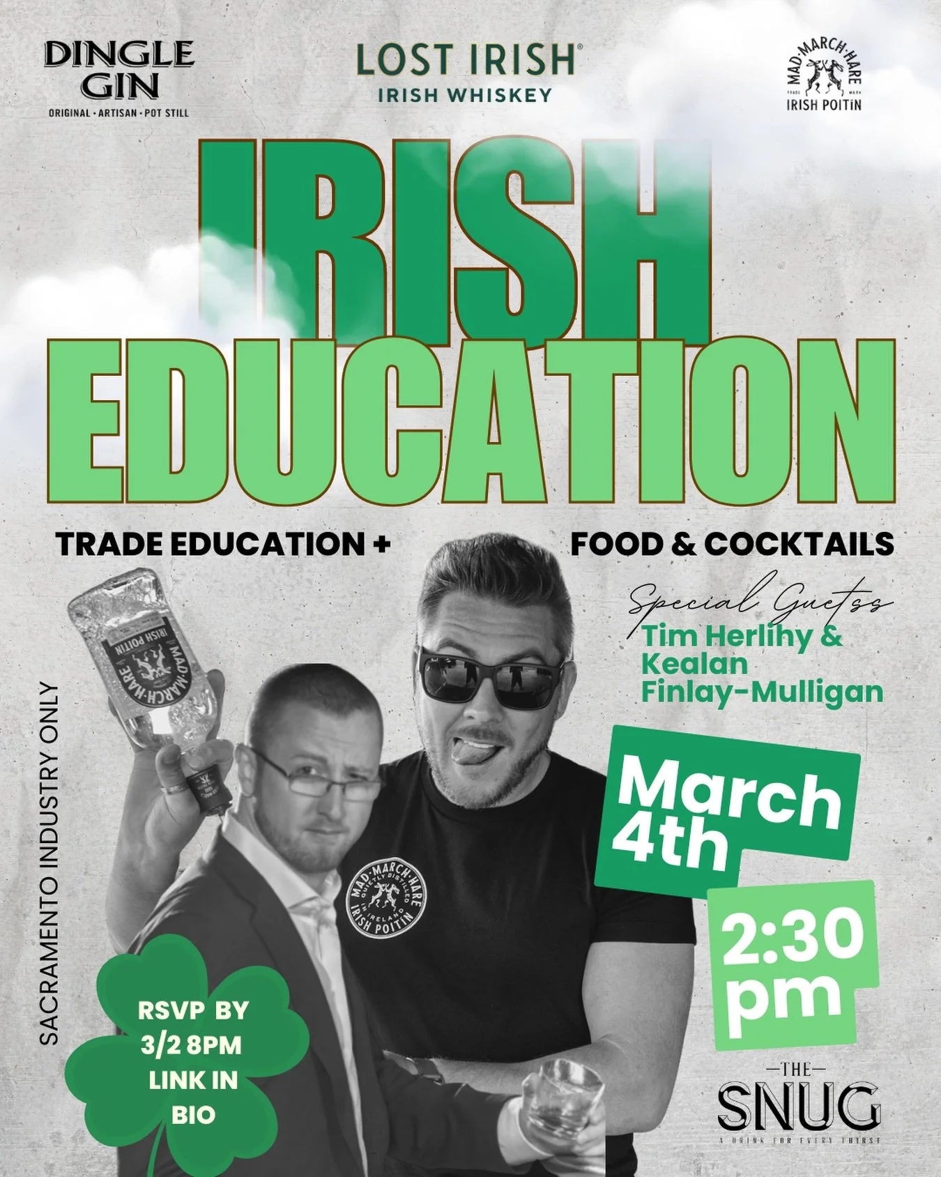 Join us at The Snug for a very special Irish Spirits Trade Education with special guests Tim Herlihy and Kealan Finlay-Mulligan featuring:

Dingle Gin
Lost Irish Whiskey
Mad March Hare Poit&iacute;n

Get in depth with these Irish products just in tim