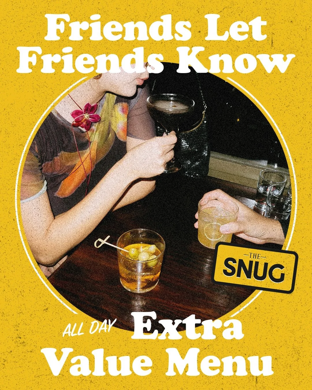 Friends don&rsquo;t gatekeep. So neither do we.
Introducing our new Extra Value Menu. 

$10 cocktails
$5 beer
All. Day.

See you at The Snug.

#cocktailbar #sacramento