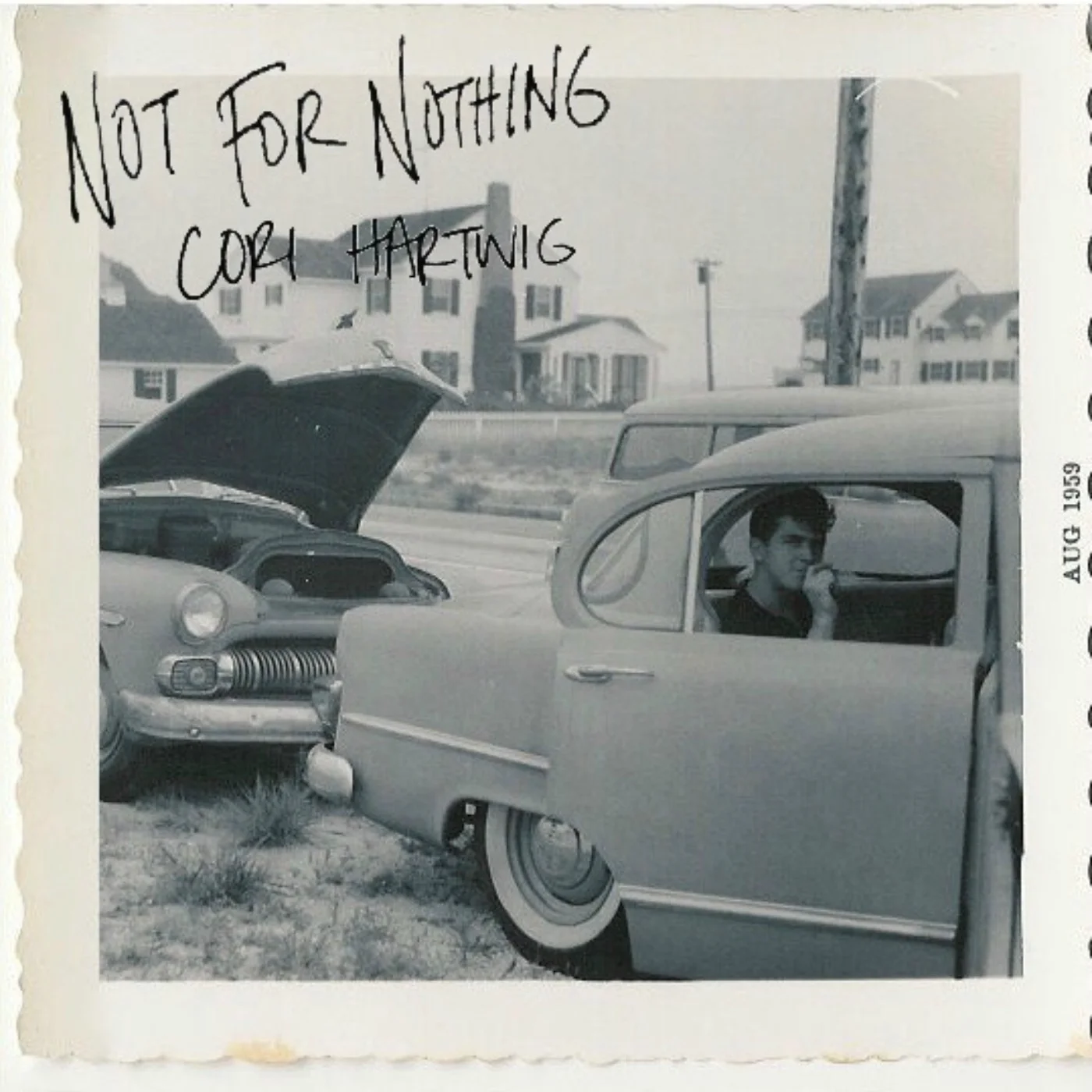 Not For Nothing cover art, a vintage photograph of my grandfather in August 1959.