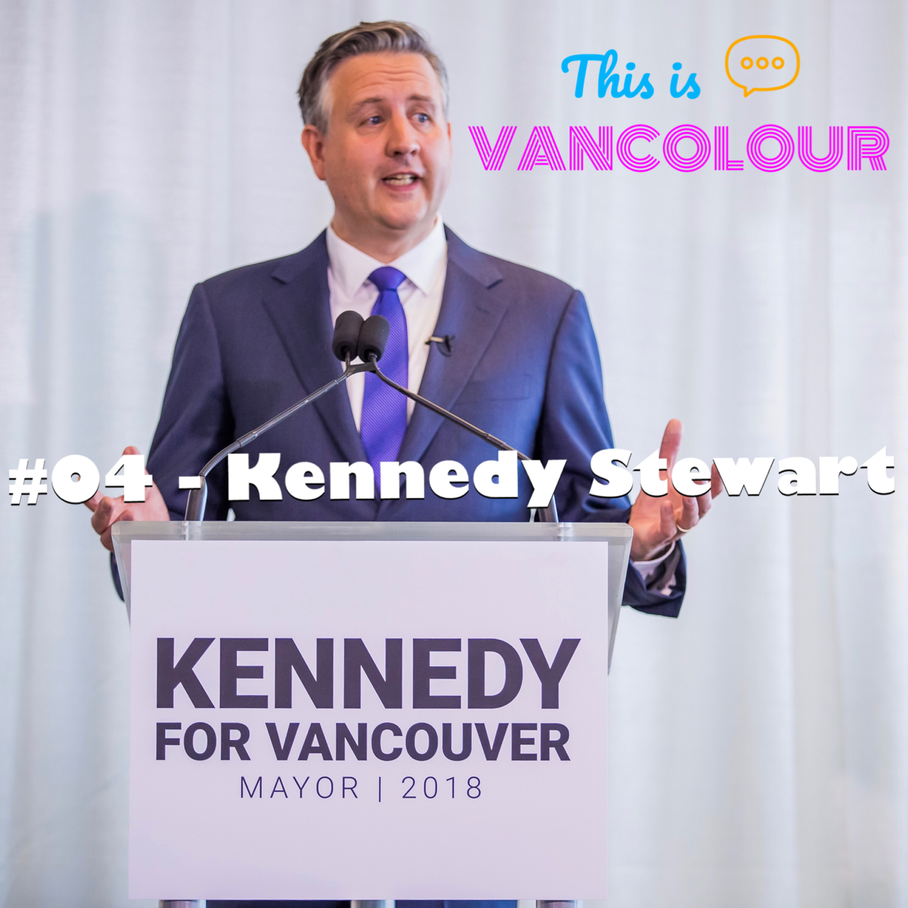 #04 - Kennedy Stewart