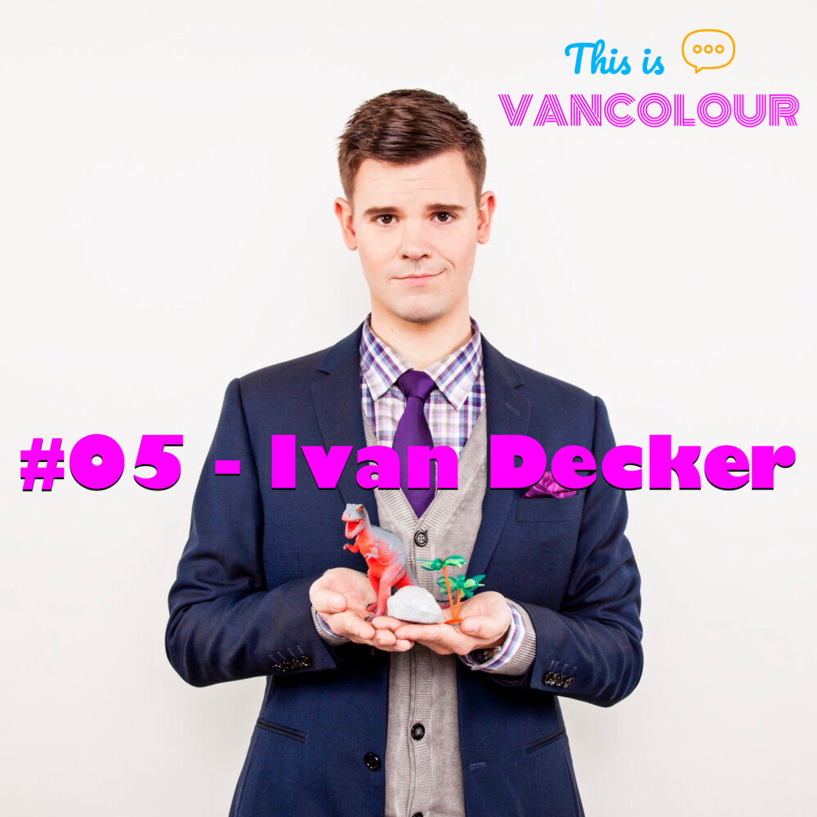 #05 - Ivan Decker