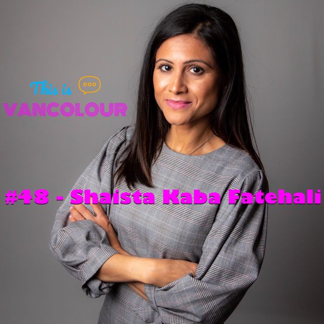 #48 - Shaista Kaba Fatehali (Thrive Kids BC)