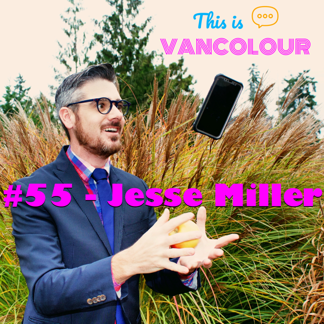 #55 - Jesse Miller (Mediated Reality)