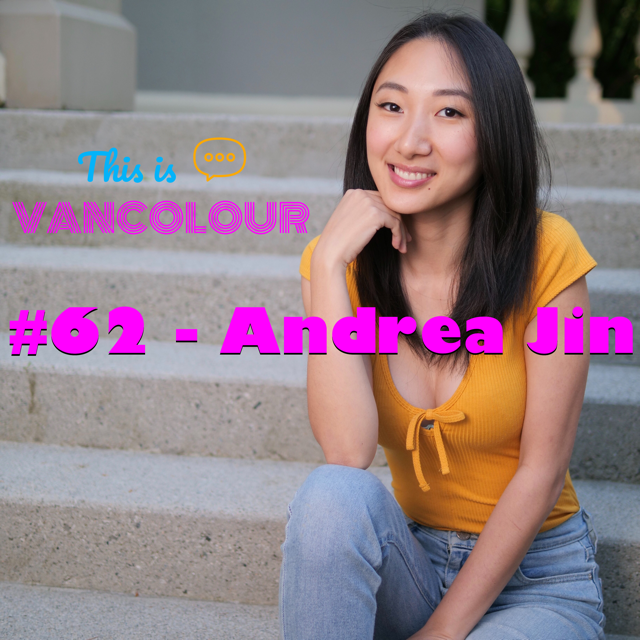 #62 - Andrea Jin