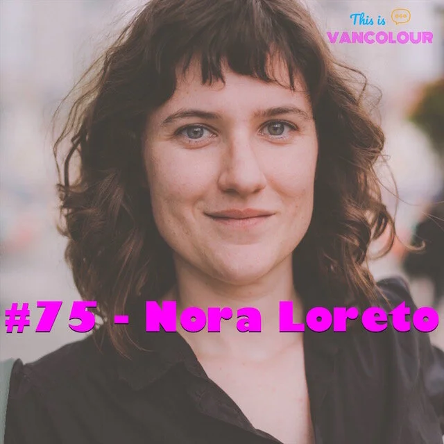 #75 - Nora Loreto (Sandy and Nora Talk Politics)