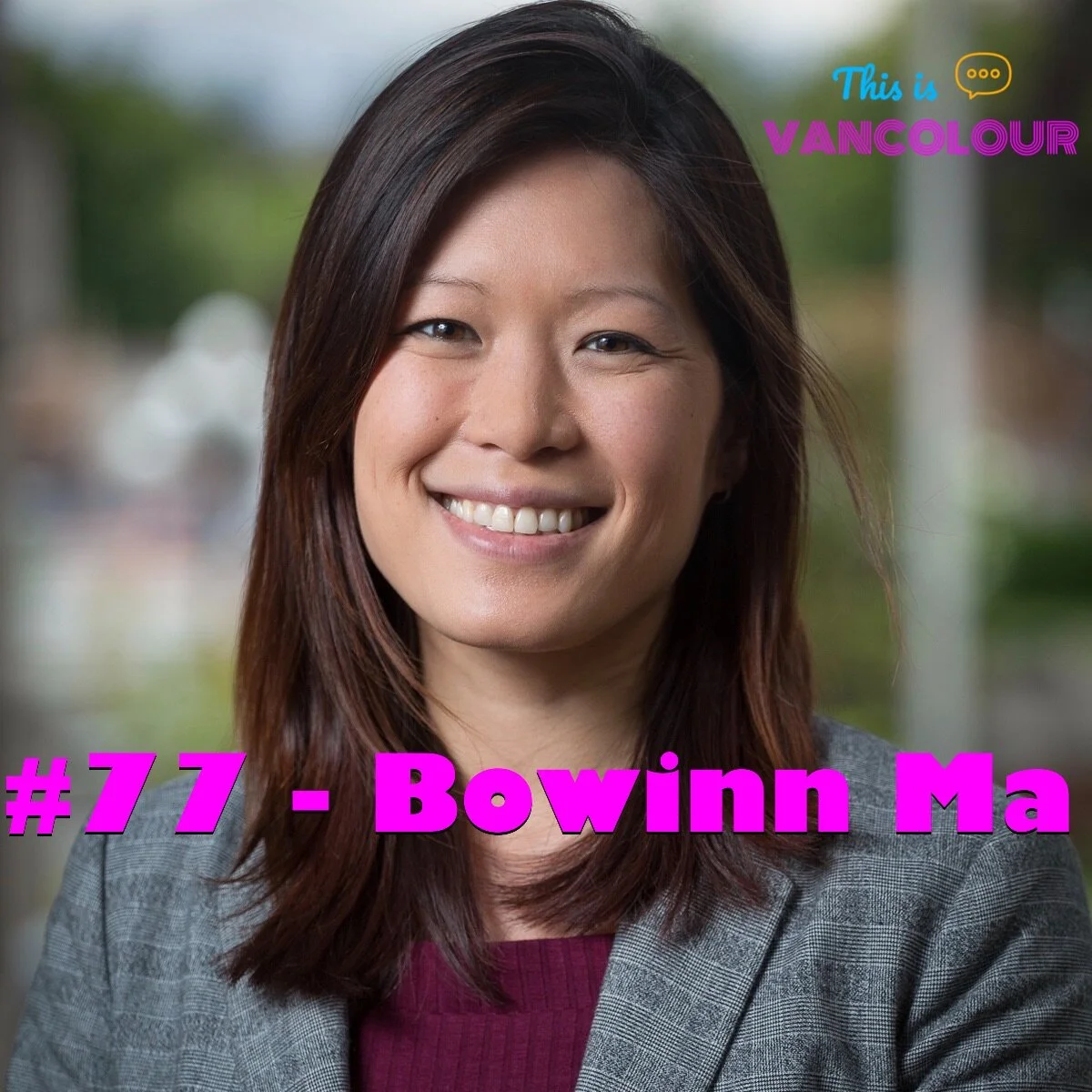 #77 - Bowinn Ma (BC NDP)