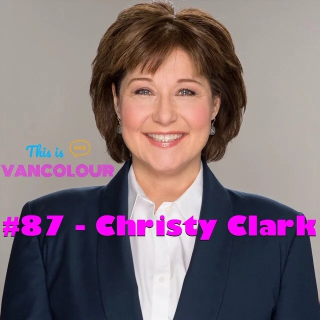 #87 - Christy Clark